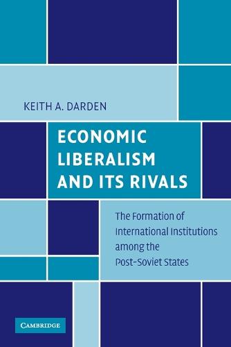 Economic Liberalism and Its Rivals