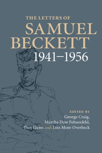 The Letters of Samuel Beckett: Volume 2, 1941–1956
