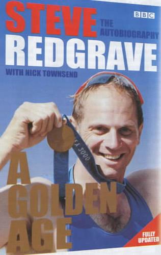 Steve Redgrave - A Golden Age