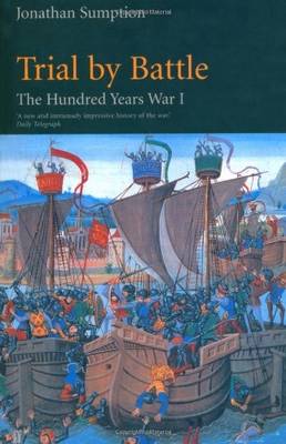 Hundred Years War: Trial by Battle Vol 1