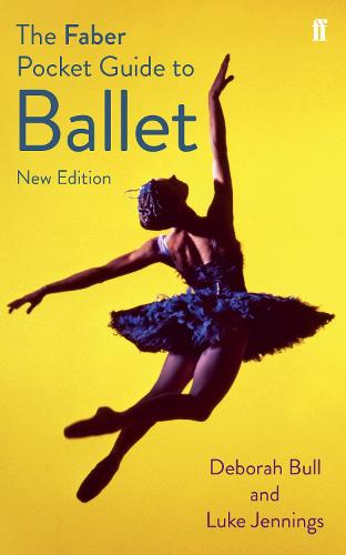 The Faber Pocket Guide to Ballet