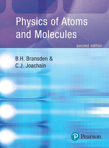 Physics of Atoms and Molecules