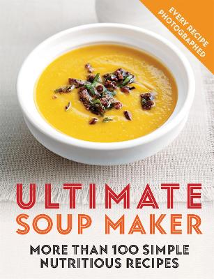 Ultimate Soup Maker