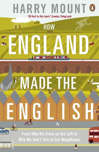 How England Made the English