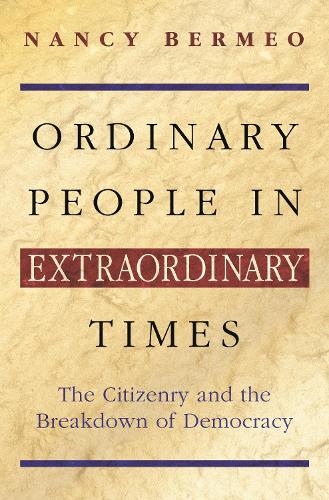 Ordinary People in Extraordinary Times