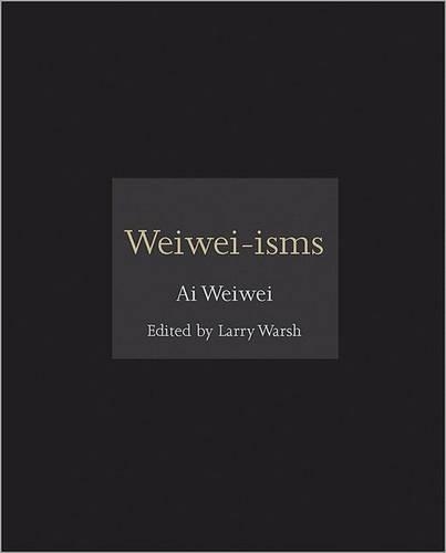 Weiwei-isms