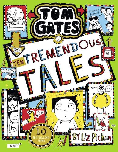 Tom Gates 18: Ten Tremendous Tales