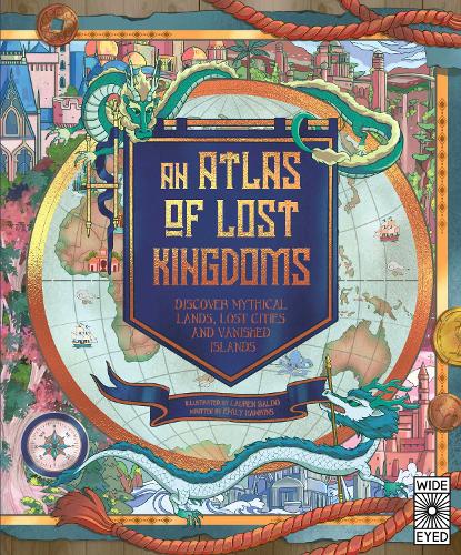 Atlas of Lost Kingdoms Volume 1