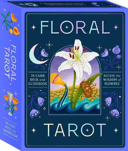 Floral Tarot: Access the Wisdom of Flowers by Nina Pace
