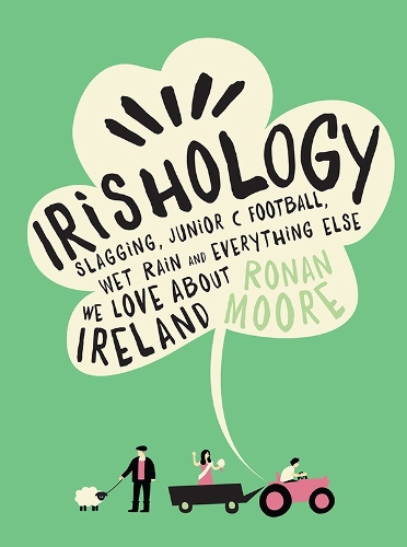 Irishology by Ronan Moore