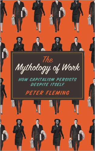 The Mythology of Work