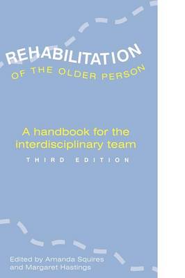 REHABILITATION OF THE OLDER PERSON