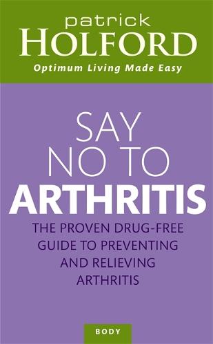 Say No To Arthritis