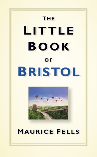 The The Little Book of Bristol