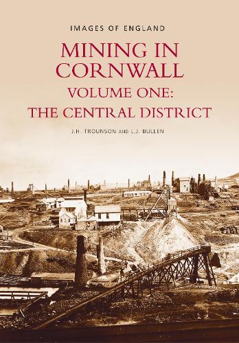 Mining in Cornwall Vol 1