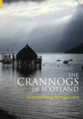 The Crannogs of Scotland