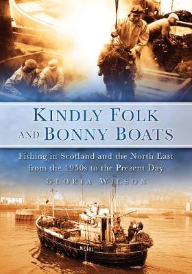 Kindly Folk & Bonny Boats