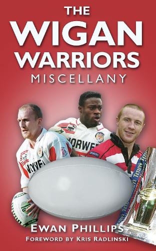 The The Wigan Warriors Miscellany