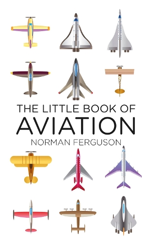 The The Little Book of Aviation