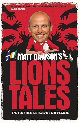 Matt Dawson's Lions Tales