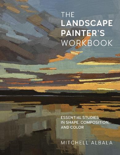 The Landscape Painter's Workbook Volume 6