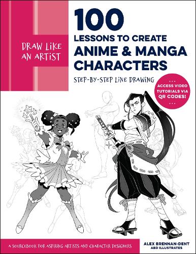 Draw Like an Artist: 100 Lessons to Create Anime and Manga Characters Volume 8