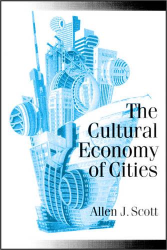 The Cultural Economy of Cities