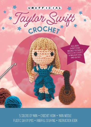 Unofficial Taylor Swift Book and Crochet Kit