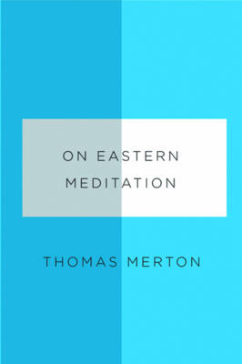 On Eastern Meditation