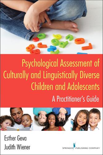 Psychological Assessment of Culturally and Linguistically Diverse Children and Adolescents