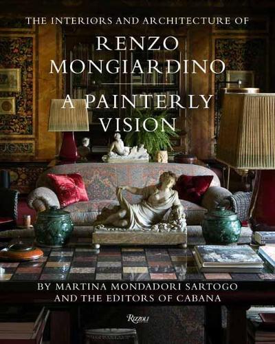 The Interiors and Architecture of Renzo Mongiardino