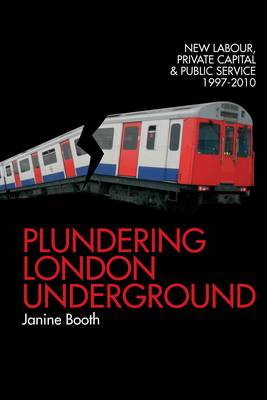 Plundering London Underground