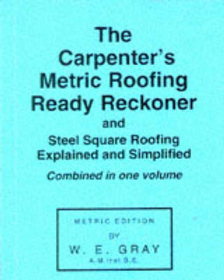 Carpenter's Metric Roofing Ready Reckoner