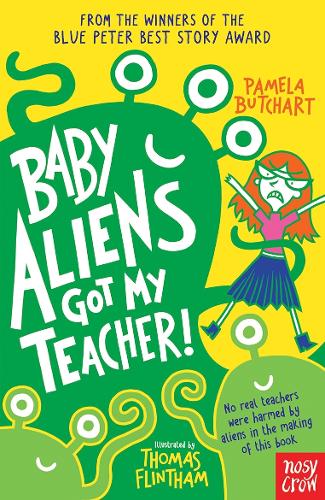 Baby Aliens Got My Teacher