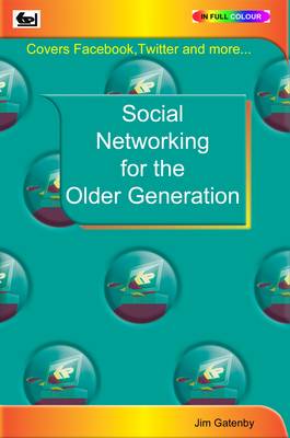 Social Networking for the Older Generation