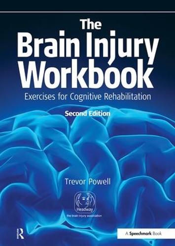 The Brain Injury Workbook