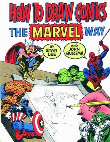 How to Draw Comics the "Marvel" Way