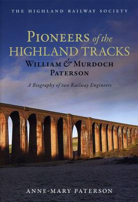 Pioneers of the Highland Tracks