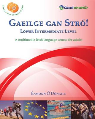 Gaeilge Gan Stro! - Lower Intermediate Level