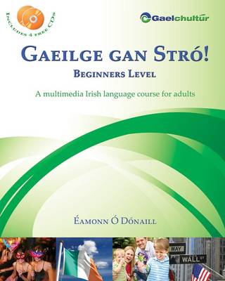 Gaeilge Gan Stro! - Beginners Level