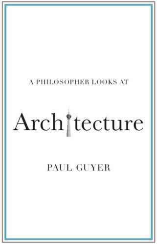 A Philosopher Looks at Architecture