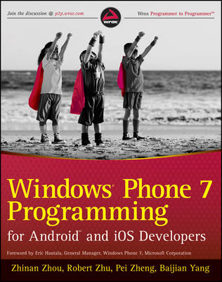 Windows Phone 7 Programming for Android and IOS Developers