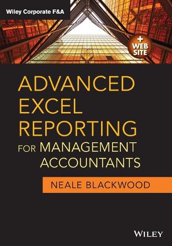 Advanced Excel Reporting for Management Accountants