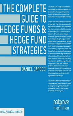 The Complete Guide to Hedge Funds and Hedge Fund Strategies