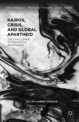 Kairos, Crisis, and Global Apartheid