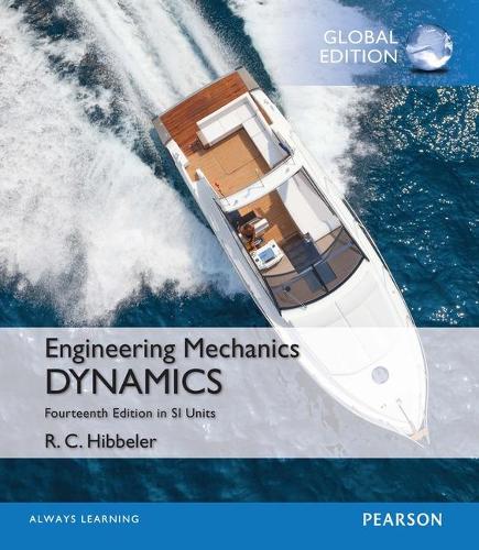 Engineering Mechanics: Dynamics, SI Edition