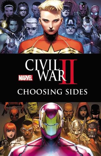 Civil War II: Choosing Sides