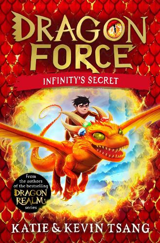 Dragon Force: Infinity's Secret Volume 1