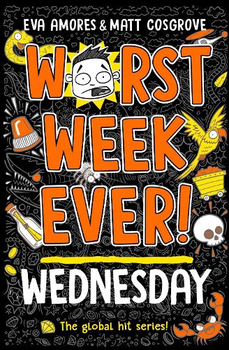 Worst Week Ever! Wednesday Volume 3