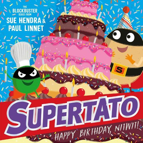 Supertato: Happy Birthday, Nitwit Volume 13